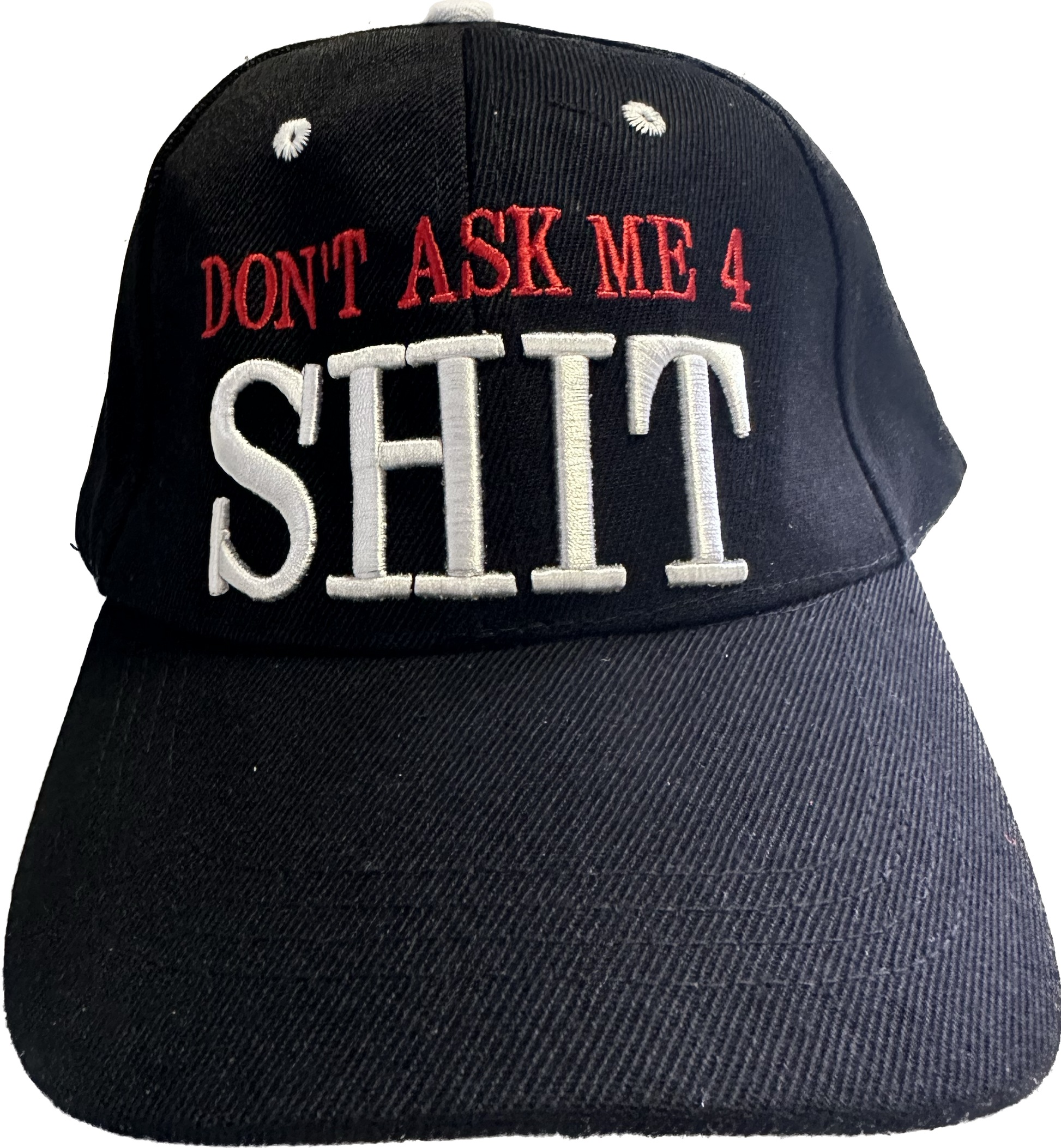 Black Dont Ask Me 4 Shit Hat