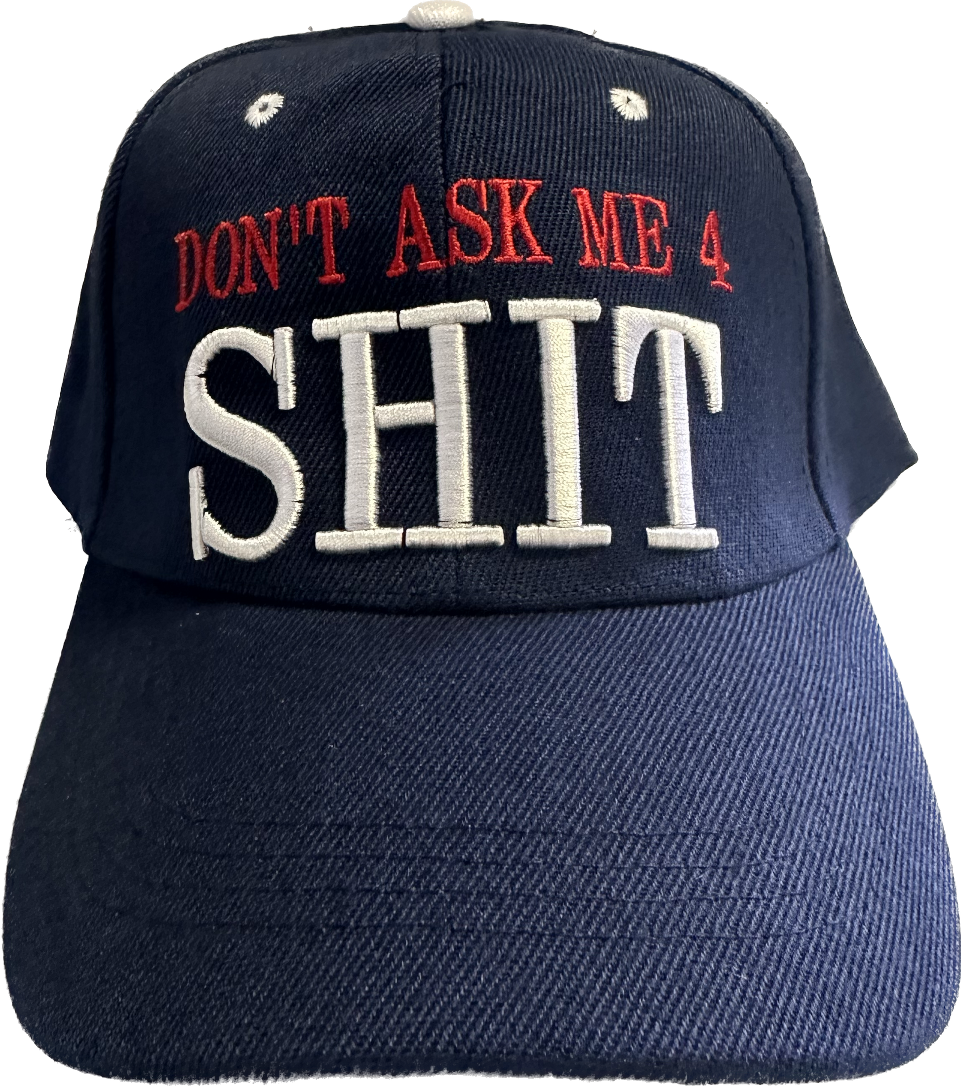 Dark Blue Dont Ask Me 4 Shit Hat
